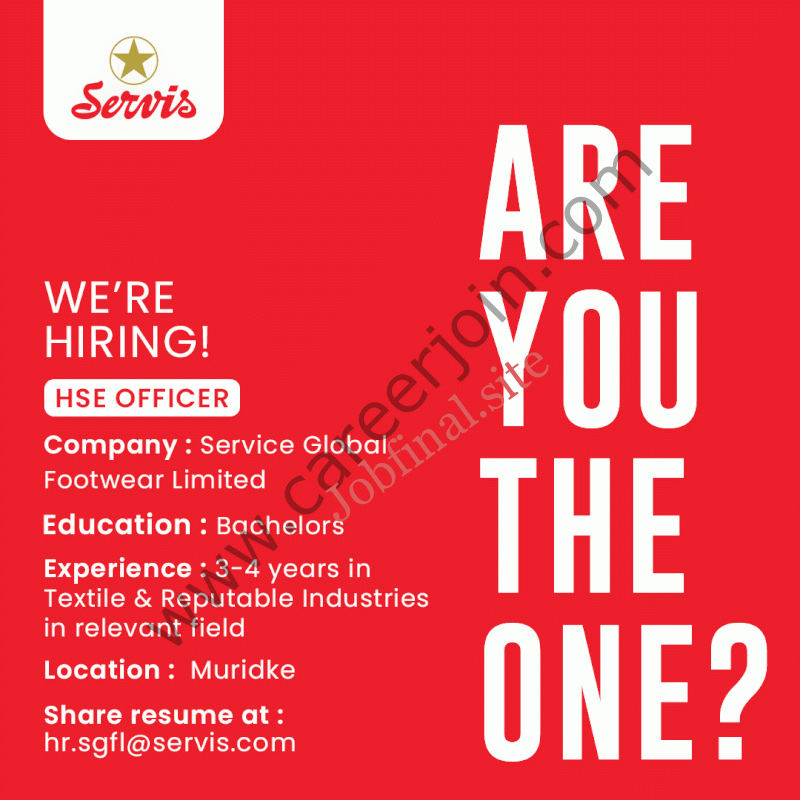 Service Global Footwear Limited Jobs HSE Officer